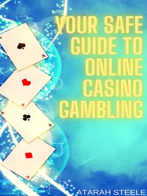 cover image of Your Safe Guide to Online Casino Gambling